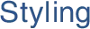 Styling