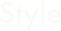 Style