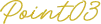 point03
