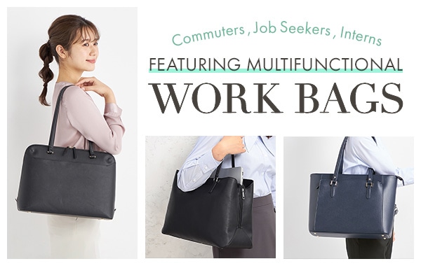 Commuters, Job Seekers, Interns
Featuring multifunctional work bags